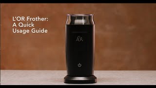 LOR Milk Frother A Quick Usage Guide [upl. by Poppy]