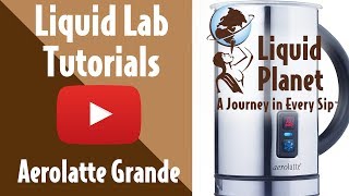 Liquid Lab  Aerolatte Grande Milk Frother [upl. by Diandre]