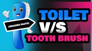 Toilet and Tooth Brush [upl. by Uird]