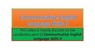 Communicative English Language Skills II vocabulary part one [upl. by Meek]