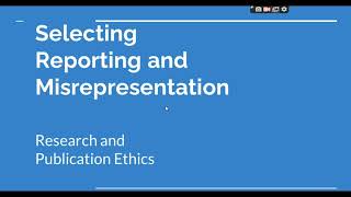 Selective Reporting and Misrepresentation of data Research and Publication ethics Phd coursework [upl. by Amarette]