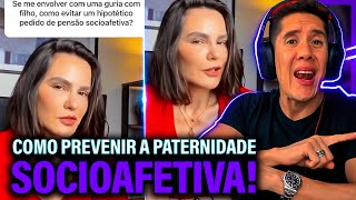 Como Se Prevenir Da Paternidade Socioafetiva E Pensão Socioafetiva [upl. by Eisdnil378]