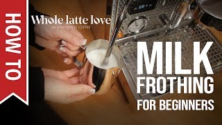 How To Milk Frothing for Beginners 5 Tips [upl. by Nyvar]